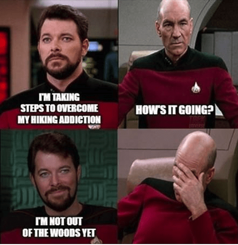 star trek hiking addiction