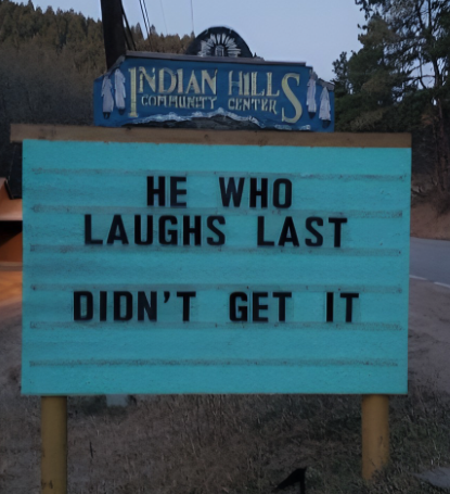 he who laughs last didn't get it